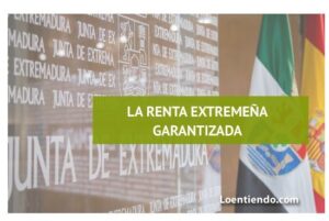 renta-garantizada-extremadura-2023-una-propuesta-clave-para-la-igualdad-y-el-bienestar-social
