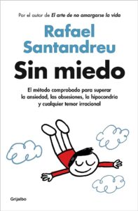 sin-miedo-a-vivir-en-2020-descubre-como-superar-tus-temores-y-disfrutar-de-una-vida-plena