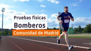 pruebas fisicas bombero comunidad de madrid